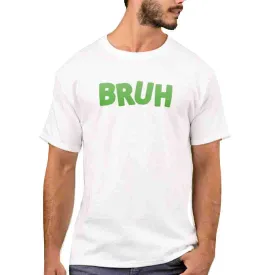 Nutcase Designer Round Neck Men's T-Shirt Wrinkle-Free Poly Cotton Tees - Bruh