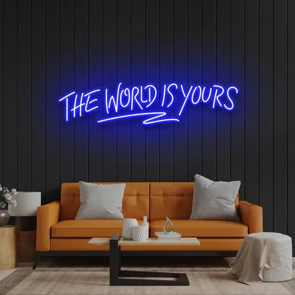 The World Is Yours Led Neon Sign Light - Upbeat Your Life