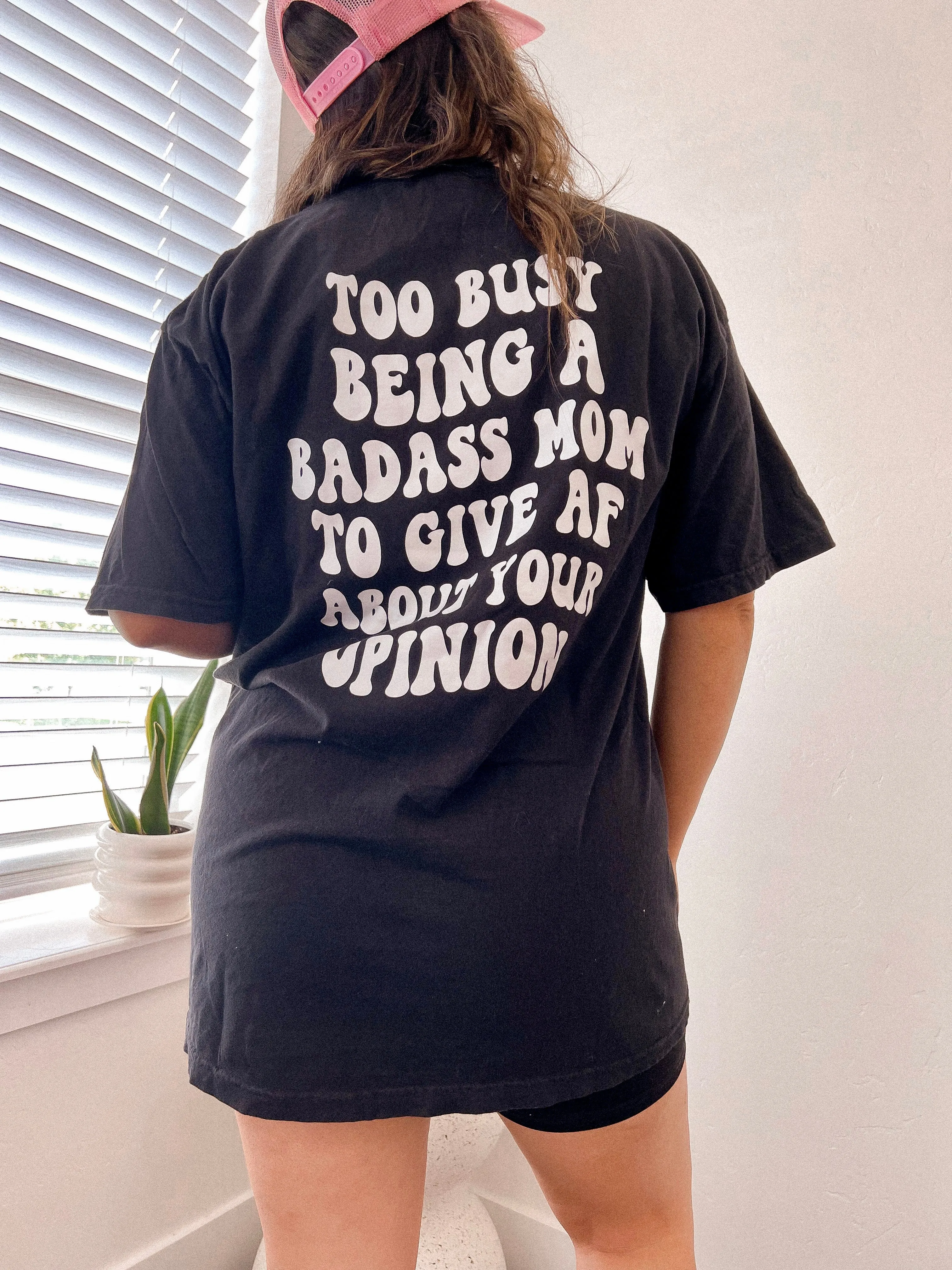 TOO BUSY BEING A BADASS MOM graphic tee