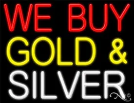 We Buy Gold & Silver Handcrafted Energy Efficient Glasstube Neon Signs